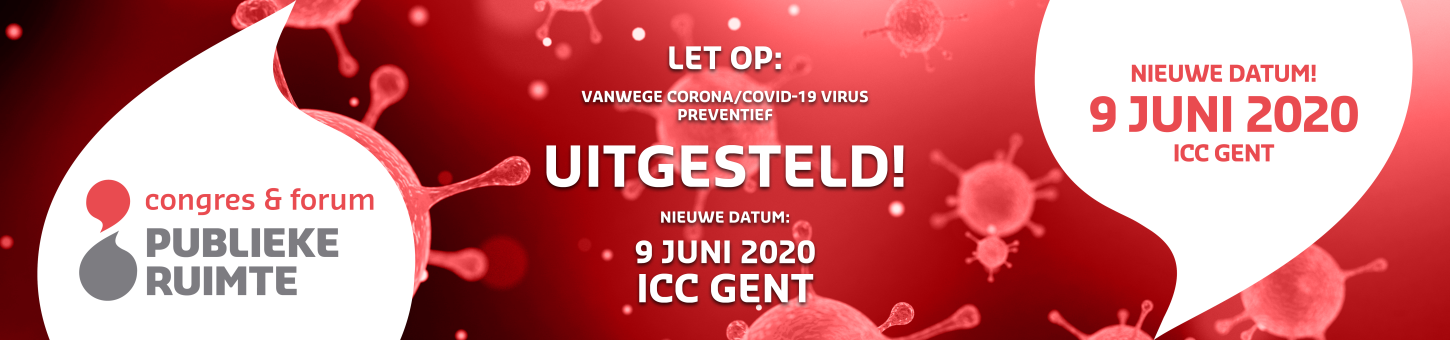 Congres Publieke Ruimte verplaatst naar 9 juni ICC Gent