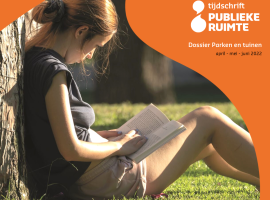 Tijdschrift Publieke Ruimte, Parken en tuinen: Publieksgroen en burgergroendienst gezocht